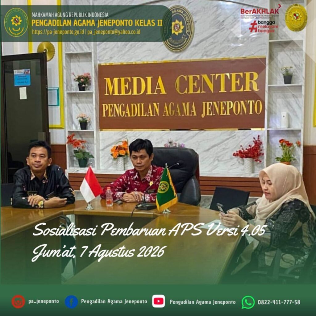 APS 4.0.5 RESMI DIPERBARUI! PA JENEPONTO SIAP PERKUAT ADMINISTRASI PERKARA BERBASIS DIGITAL