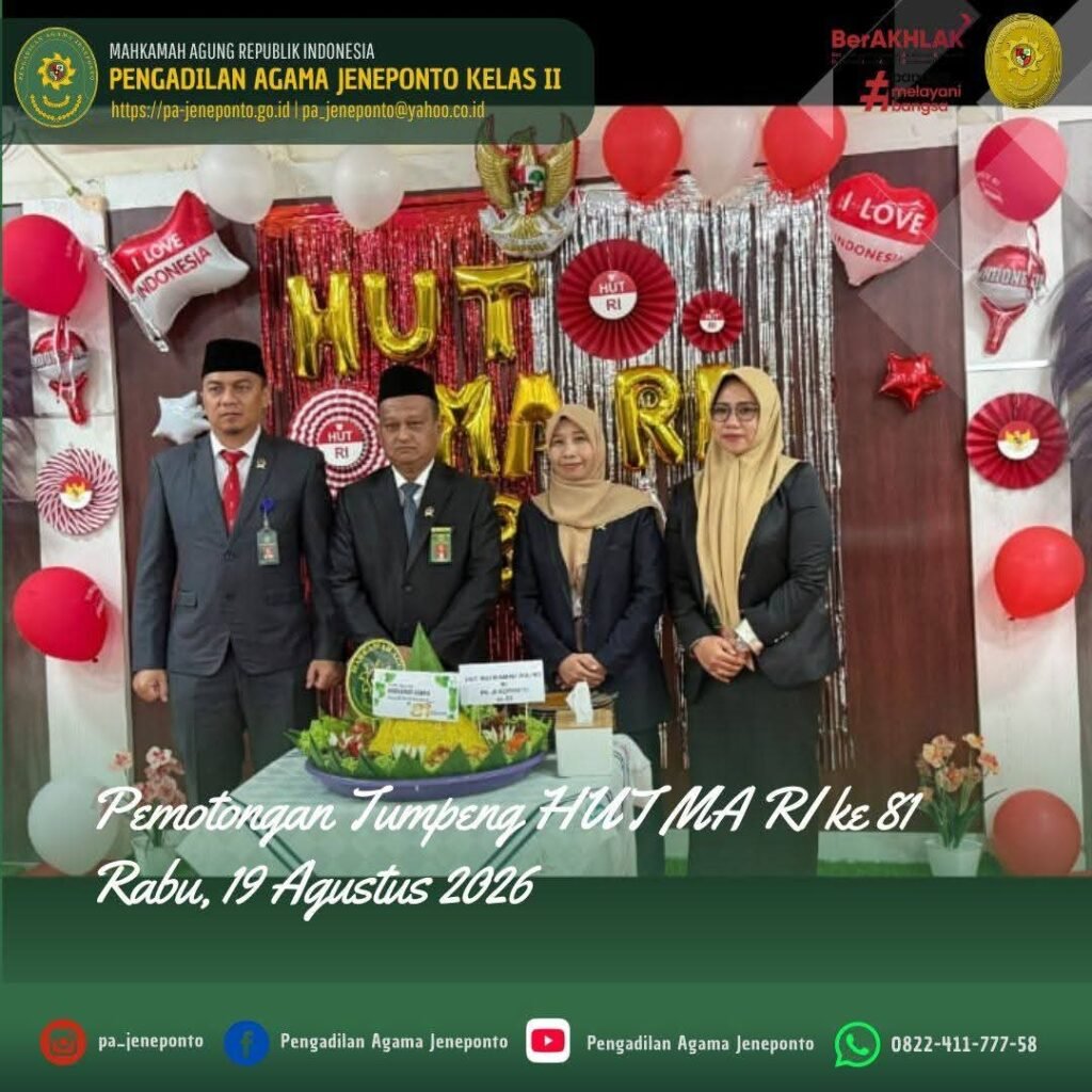 PENUH SYUKUR DAN KEBERSAMAAN! PA DAN PN JENEPONTO POTONG TUMPENG HUT MAHKAMAH AGUNG RI KE-81