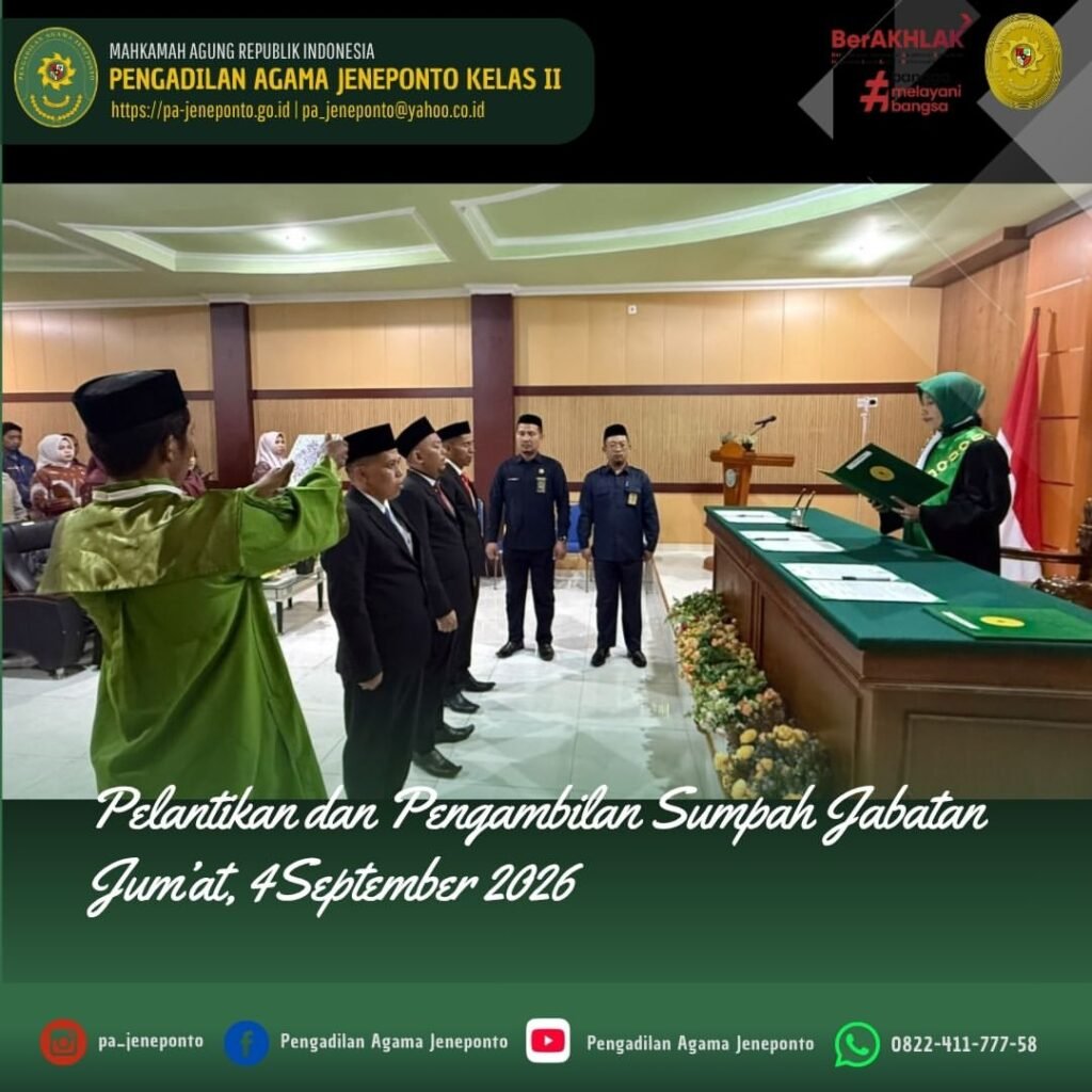 PA JENEPONTO LAKSANAKAN PELANTIKAN DAN PENGAMBILAN SUMPAH JABATAN PANITERA, PANITERA MUDA HUKUM, DAN PANITERA PENGGANTI